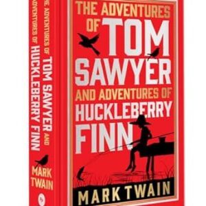 The Adventures of Tom Sawyer & Adventures of Huckleberry Finn (Deluxe Hardbound Edition)